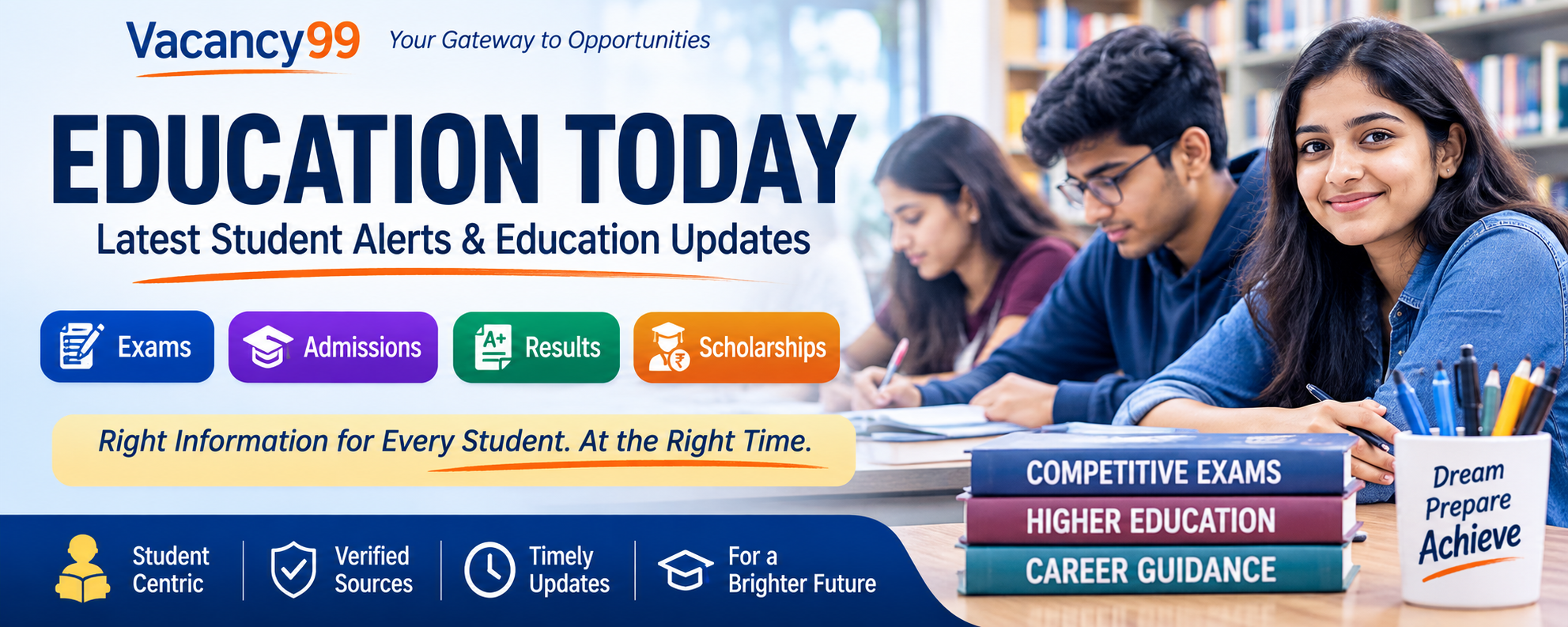 Vacancy99 Education Today - Student Alerts and Education Updates